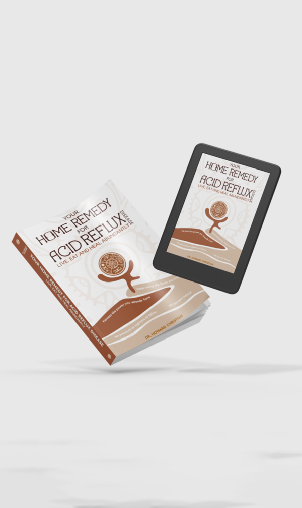 Your Home Remedy for Acid Reflux Disease: Live, Eat and Heal Abundantly - Image 3